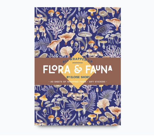 All Wrapped Up: Flora & Fauna by Eloise Short