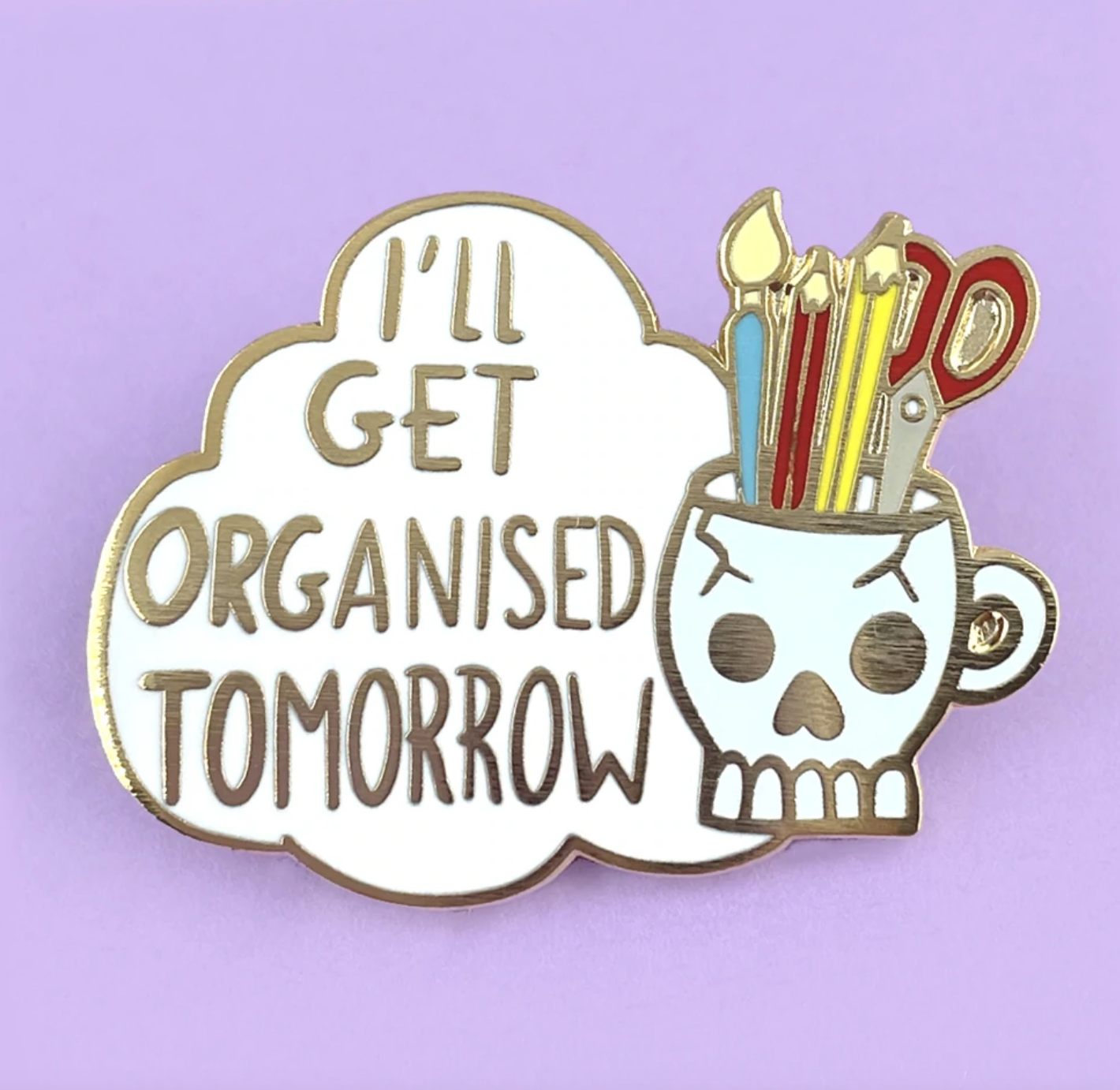 Jubly Umph - I'll Get Organized Tomorrow Lapel Pin