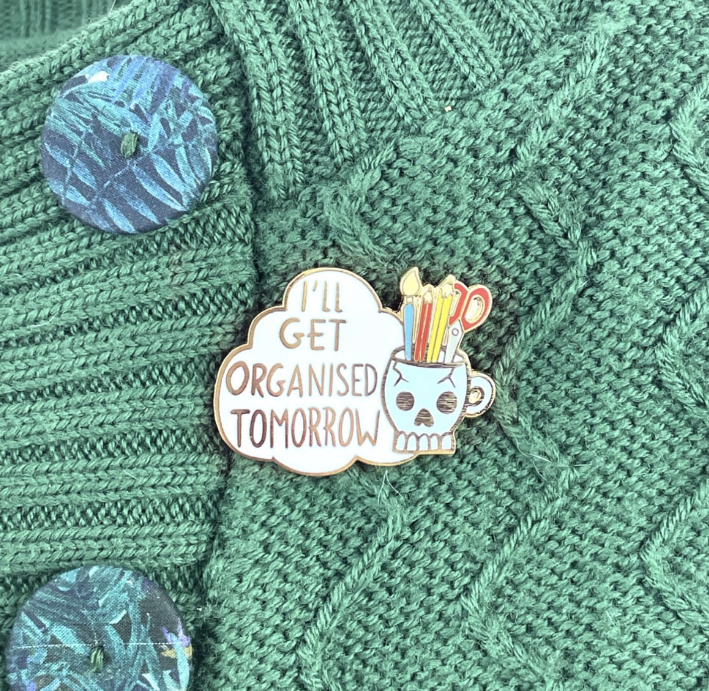 Jubly Umph - I'll Get Organized Tomorrow Lapel Pin