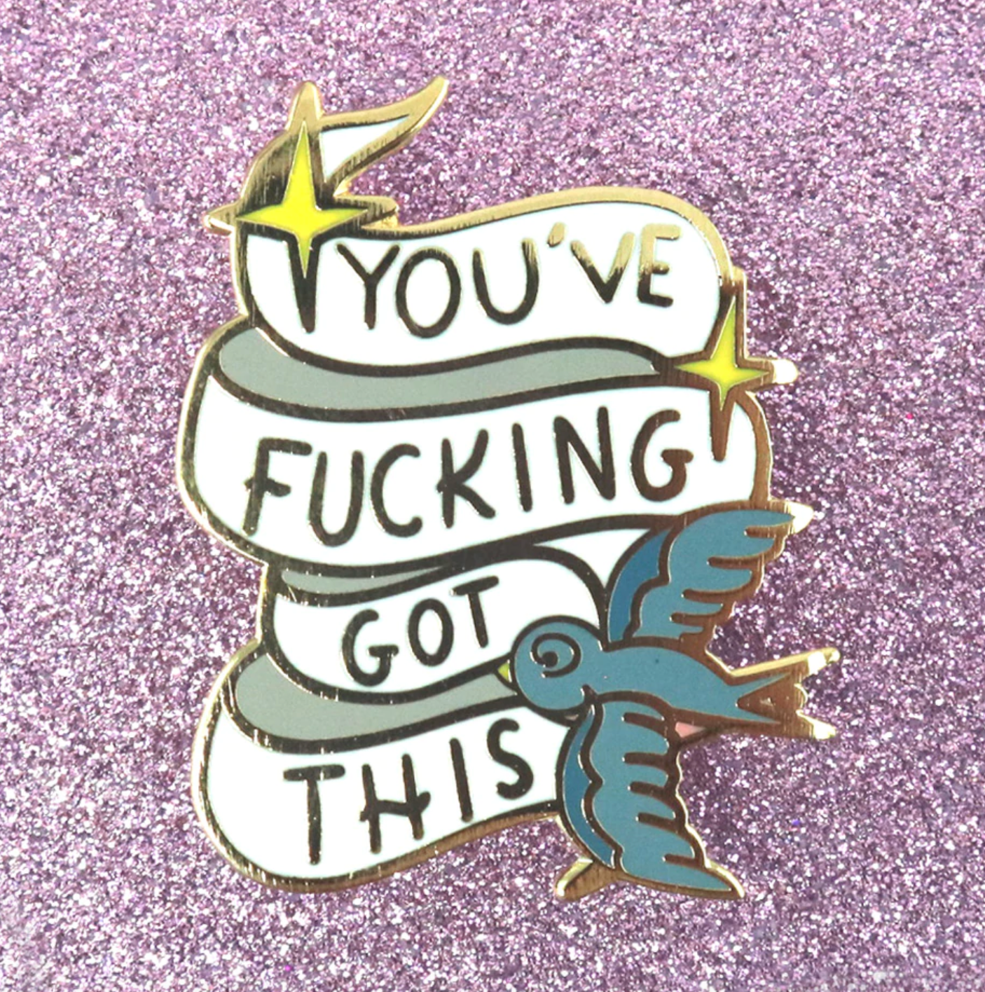Jubly Umph - You've F^&%ing Got This Lapel Pin