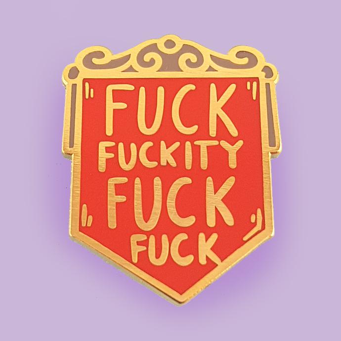 Jubly Umph - F*** F***ity F*** F*** LAPEL PIN
