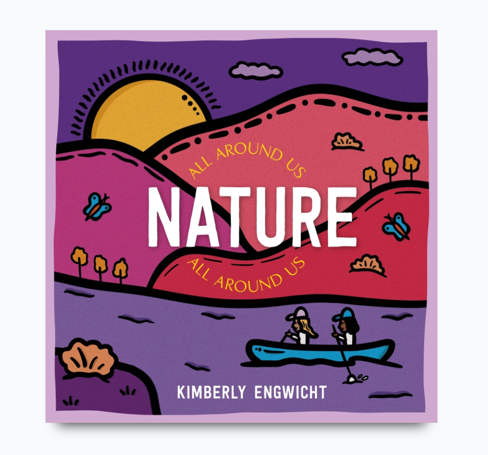 Nature all around us - Kimberly Engwicht