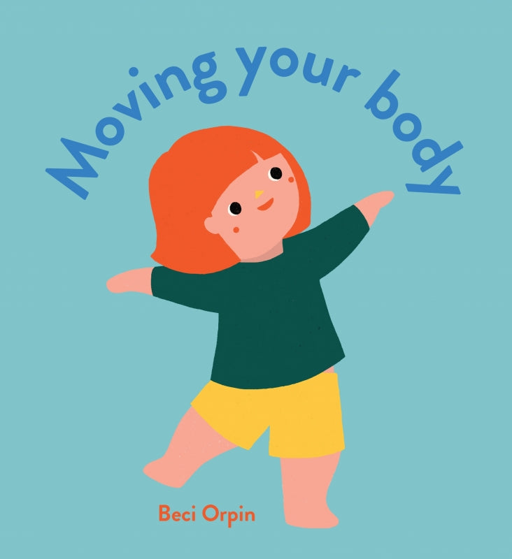 Duo of Beci Orpin board books - Dressing Your Family & Moving your body