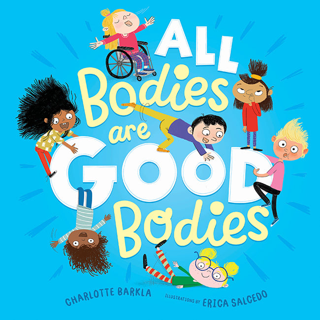 All Bodies Are Good Bodies  - book