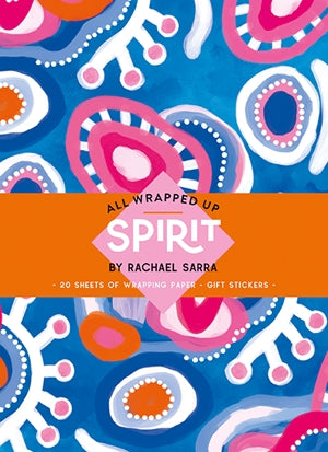 All Wrapped Up: Spirit by Rachael Sarra