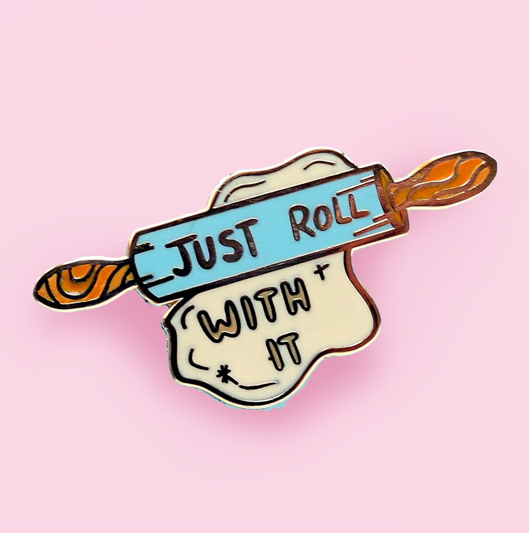 Jubly Umph - Just Roll With It Lapel Pin