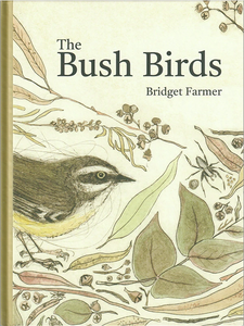Bridget Farmer - The Bush Birds - Children's Lift The Flap Book