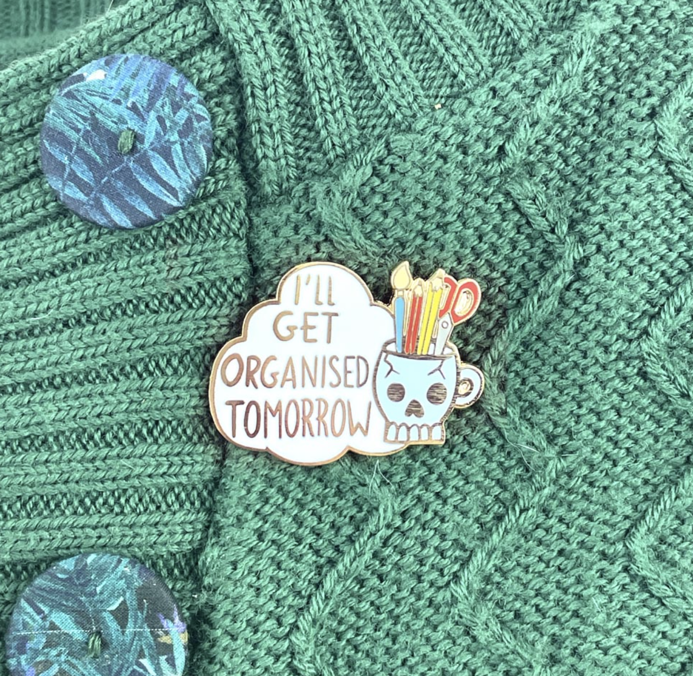 Jubly Umph -  I'll Get Organized Tomorrow Lapel Pin