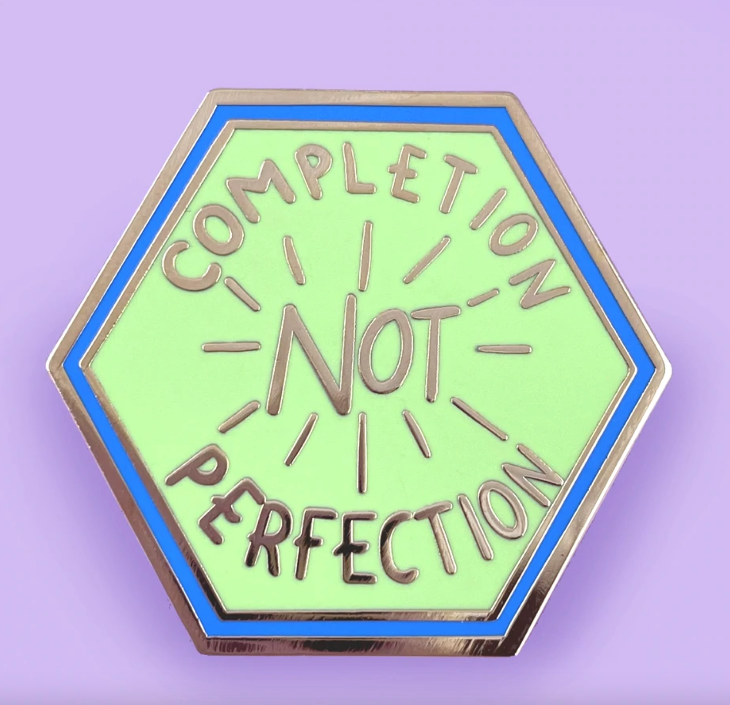 Jubly Umph - Completion Not Perfection Lapel Pin