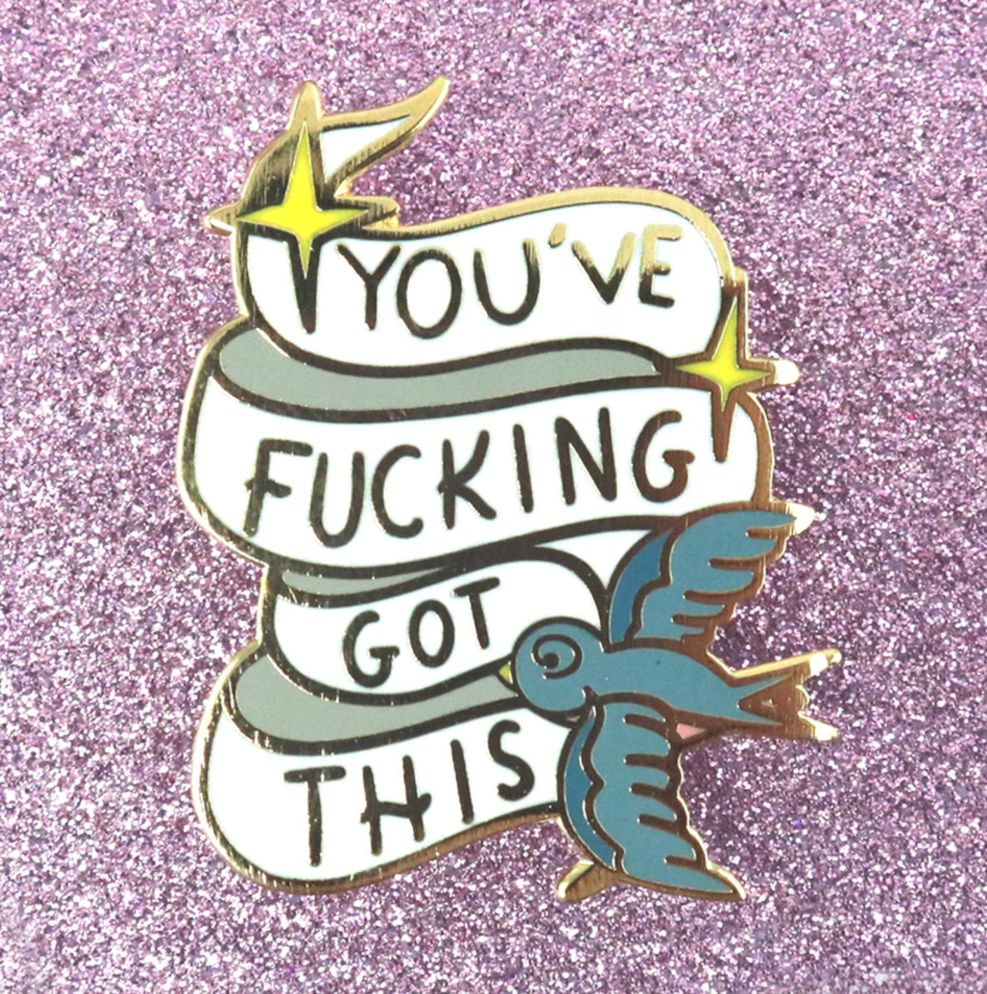 Jubly Umph -  You've F^&%ing Got This Lapel Pin