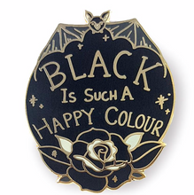 Jubly Umph - BLACK IS SUCH A HAPPY COLOUR LAPEL PIN