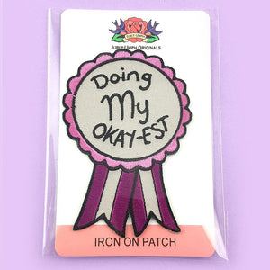 Jubly Umph - Doing My Okay-est Embroidered Patch