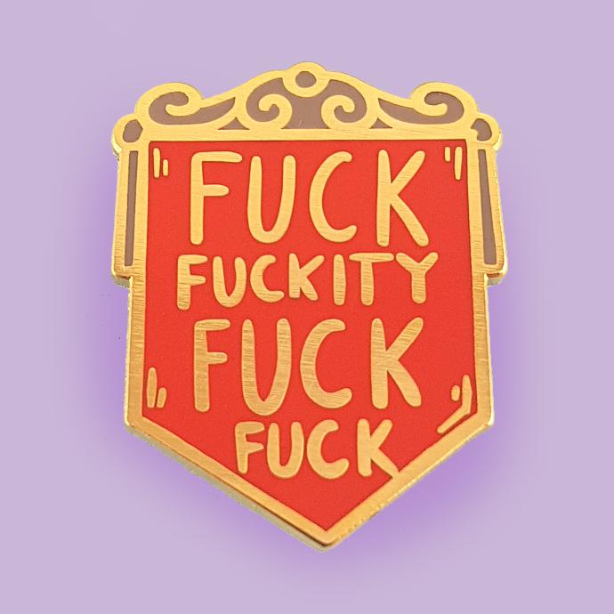 Jubly Umph - F*** F***ity F*** F***  LAPEL PIN