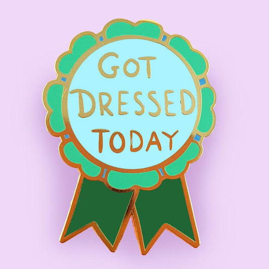 Jubly Umph - Got Dressed Today LAPEL PIN