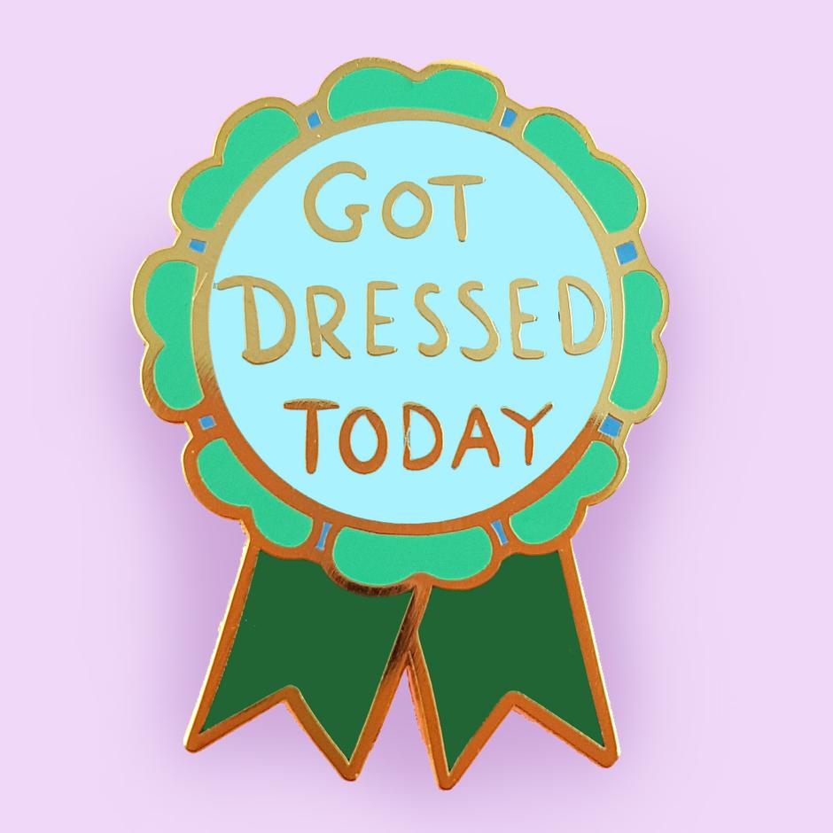 Jubly Umph - Got Dressed Today LAPEL PIN
